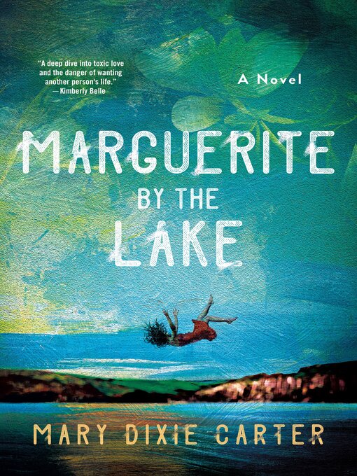 Title details for Marguerite by the Lake by Mary Dixie Carter - Available
